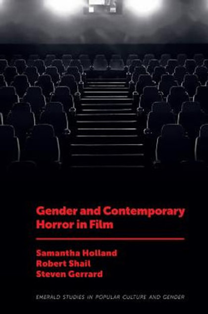 Gender and Contemporary Horror in Film Gender and Contemporary Horror in Film