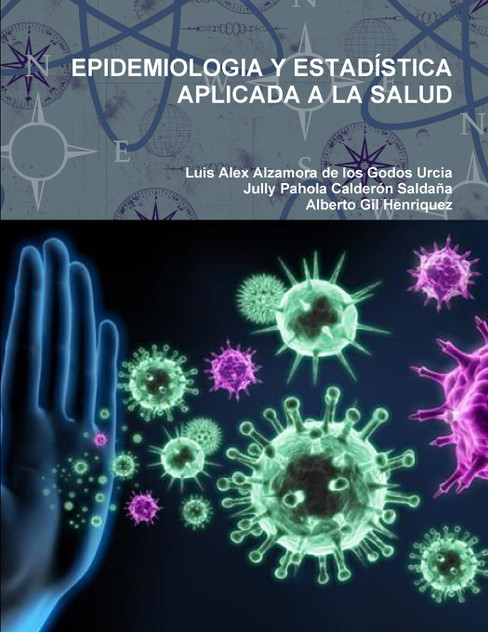 EPIDEMIOLOGIA Y ESTADÍSTICA APLICADA A LA SALUD EPIDEMIOLOGIA Y ESTADÍSTICA APLICADA A LA SALUD