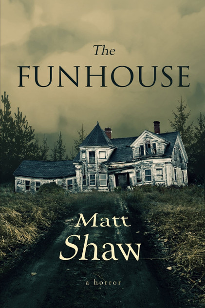 The Funhouse The Funhouse