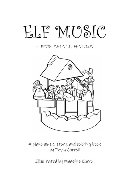 Elf Music for Small Hands Elf Music for Small Hands