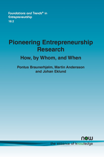 Pioneering Entrepreneurship Research Pioneering Entrepreneurship Research