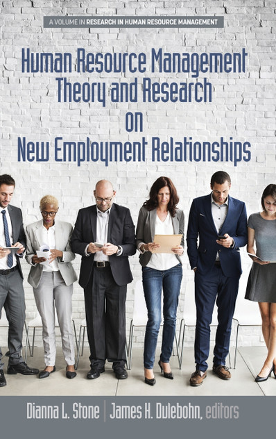 Human Resource Management Theory and Research on New Employment Relationships(HC) Human Resource Management Theory and Research on New Employment Relationships(HC)