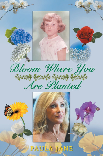 Bloom Where You Are Planted Bloom Where You Are Planted