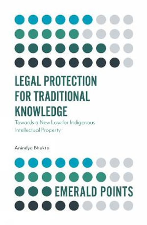 Legal Protection for Traditional Knowledge