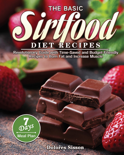 The Basic Sirtfood Diet Recipes The Basic Sirtfood Diet Recipes