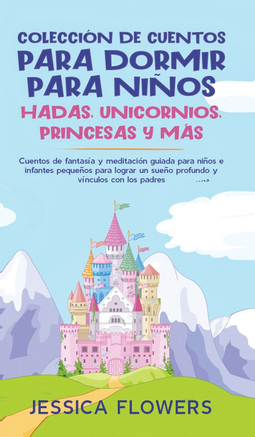 Colección de cuentos para dormir para niños Colección de cuentos para dormir para niños