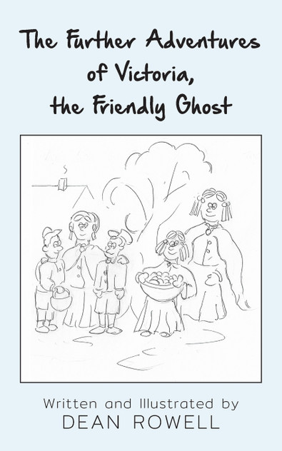 The Further Adventures of Victoria, the Friendly Ghost The Further Adventures of Victoria, the Friendly Ghost