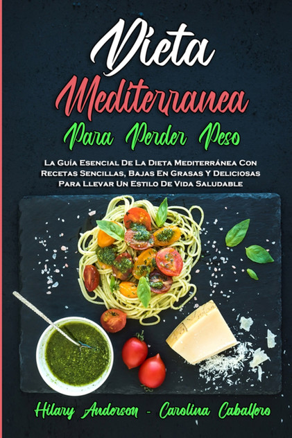 Dieta Mediterránea Para Perder Peso Dieta Mediterránea Para Perder Peso