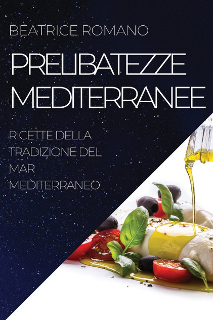 PRELIBATEZZE MEDITERRANEE
