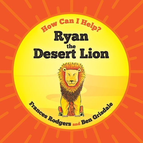 Ryan the Desert Lion Ryan the Desert Lion