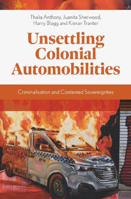 Unsettling Colonial Automobilities Unsettling Colonial Automobilities