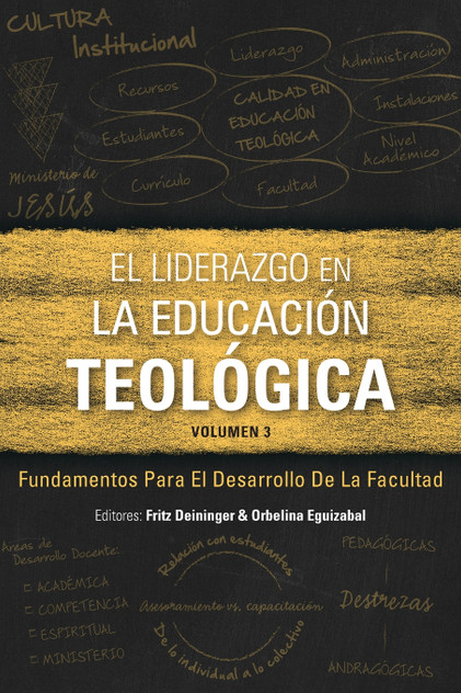 El Liderazgo en la educación teológica, volumen 3 El Liderazgo en la educación teológica, volumen 3