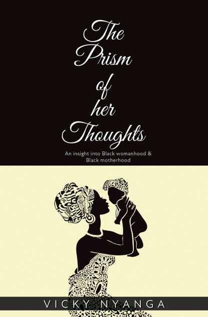 The Prism of Her Thoughts The Prism of Her Thoughts