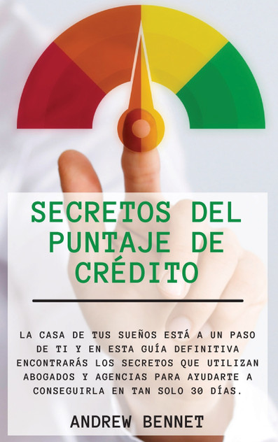 Secretos Del Puntaje De Crédito Secretos Del Puntaje De Crédito