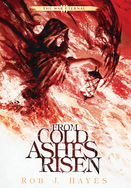 From Cold Ashes Risen From Cold Ashes Risen