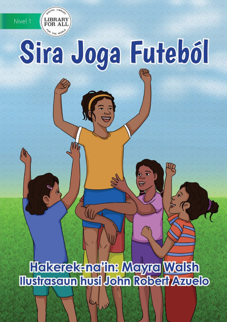 They Play Soccer - Sira Joga Futeból
