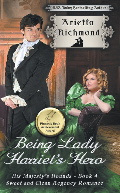 Being Lady Harriet's Hero Being Lady Harriet's Hero