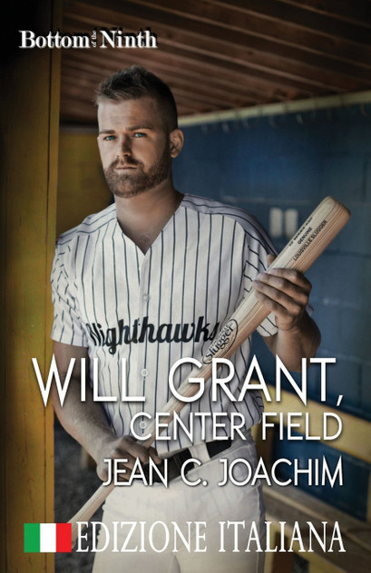 Will Grant, Center Field (Edizione Italiana) Will Grant, Center Field (Edizione Italiana)