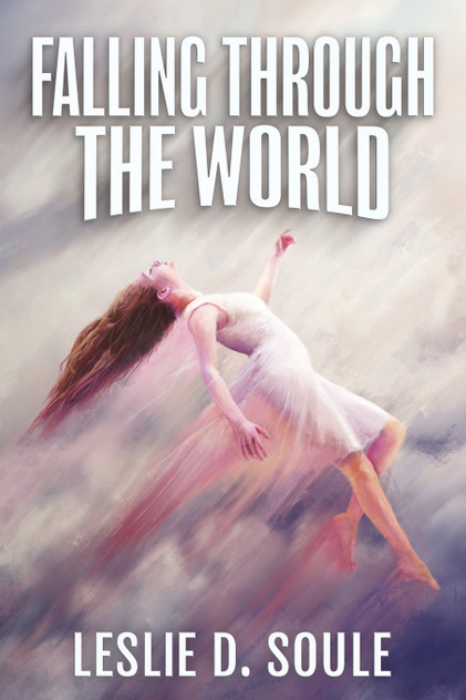 Falling Through the World Falling Through the World