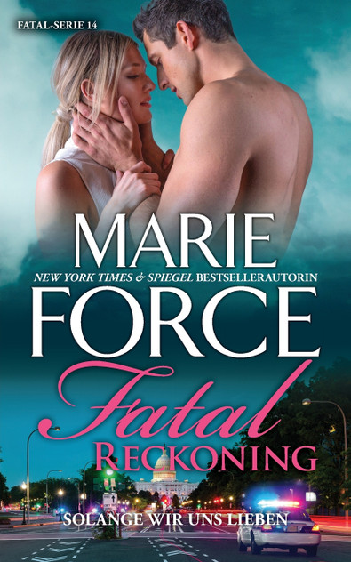 Fatal Reckoning - Solange wir uns lieben Fatal Reckoning - Solange wir uns lieben