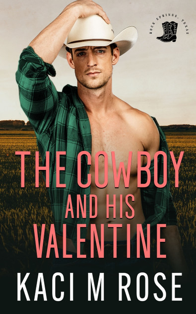 The Cowboy and His Valentine The Cowboy and His Valentine