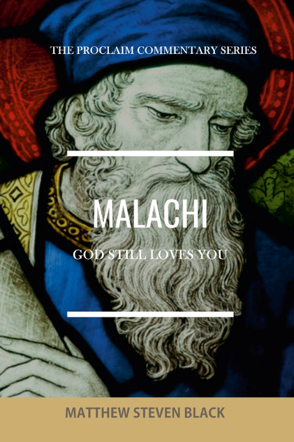 Malachi (The Proclaim Commentary Series) Malachi (The Proclaim Commentary Series)