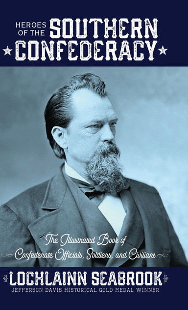 Heroes of the Southern Confederacy Heroes of the Southern Confederacy