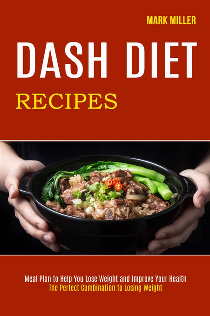 Dash Diet Recipes Dash Diet Recipes