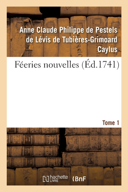 Féeries nouvelles. Tome 1