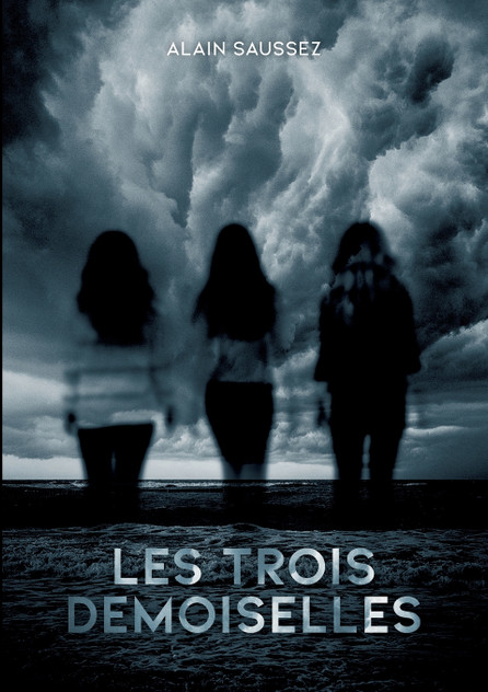 Les Trois Demoiselles Les Trois Demoiselles