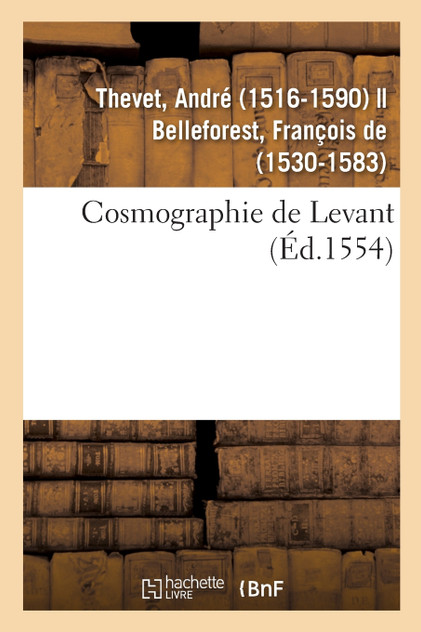 Cosmographie de Levant