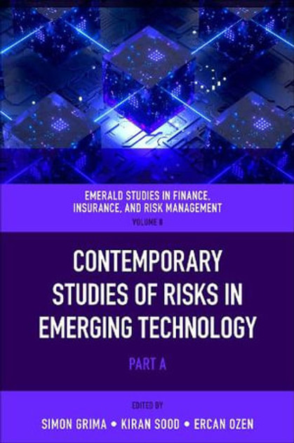 Contemporary Studies of Risks in Emerging Technology Contemporary Studies of Risks in Emerging Technology