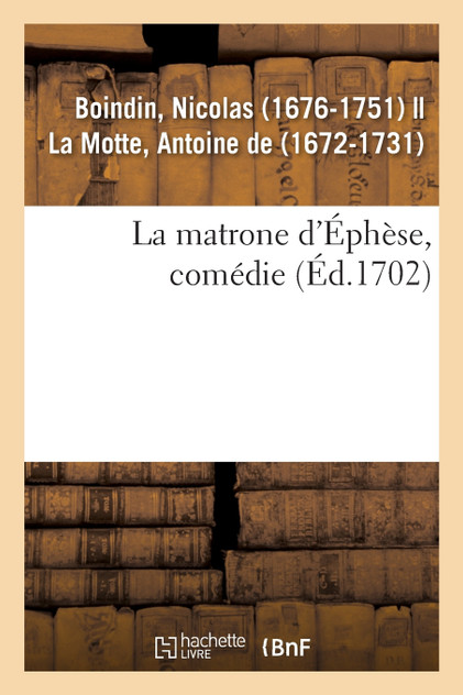 La matrone d'Éphèse, comédie