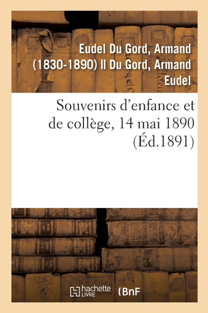 Souvenirs d'enfance et de collège, 14 mai 1890