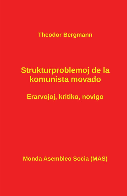 Strukturproblemoj de la komunista movado Strukturproblemoj de la komunista movado
