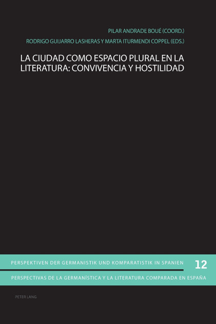 La ciudad como espacio plural en la literatura La ciudad como espacio plural en la literatura