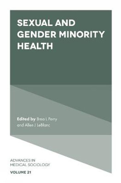 Sexual and Gender Minority Health Sexual and Gender Minority Health