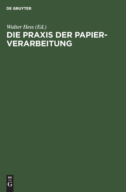 Die Praxis der Papier-Verarbeitung