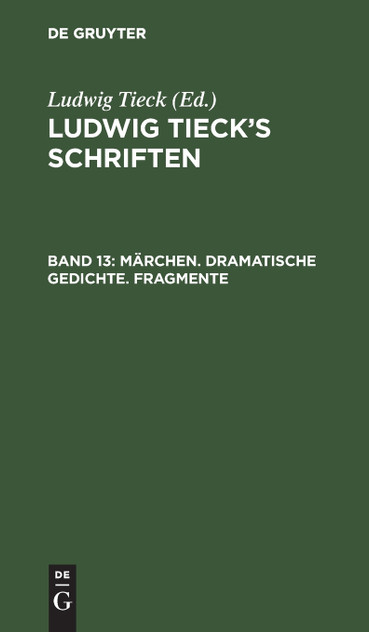 Märchen. Dramatische Gedichte. Fragmente