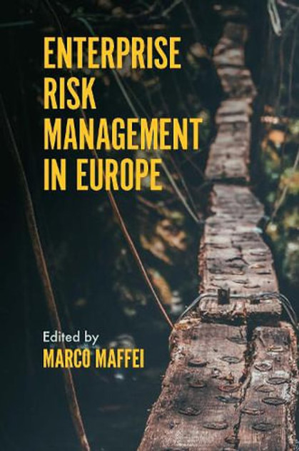 Enterprise Risk Management in Europe Enterprise Risk Management in Europe