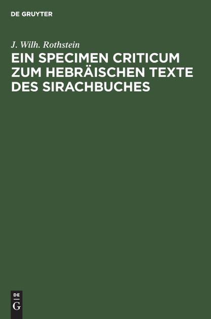 Ein Specimen Criticum zum Hebräischen Texte des Sirachbuches