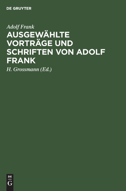 Ausgewählte Vorträge und Schriften von Adolf Frank