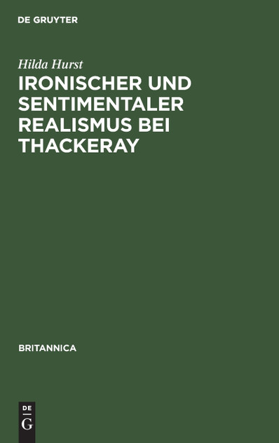 Ironischer und sentimentaler Realismus bei Thackeray