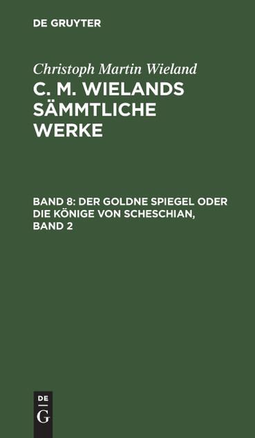 Der goldne Spiegel oder die Könige von Scheschian, Band 2