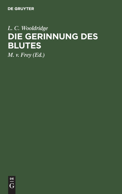 Die Gerinnung des Blutes Die Gerinnung des Blutes