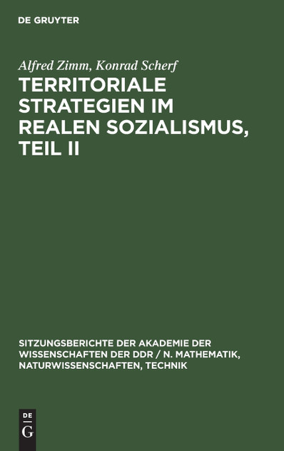 Territoriale Strategien im realen Sozialismus, Teil II