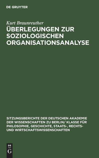 Überlegungen zur soziologischen Organisationsanalyse Überlegungen zur soziologischen Organisationsanalyse