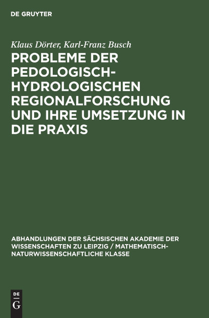 Probleme der pedologisch-hydrologischen Regionalforschung und ihre Umsetzung in die Praxis