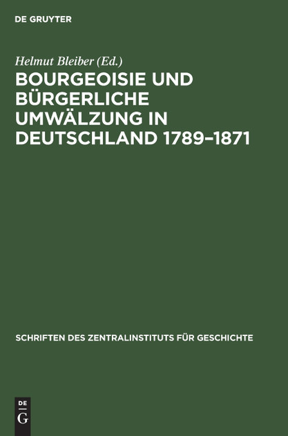 Bourgeoisie und bürgerliche Umwälzung in Deutschland 1789-1871