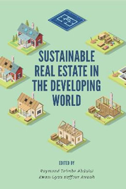 Sustainable Real Estate in the Developing World Sustainable Real Estate in the Developing World